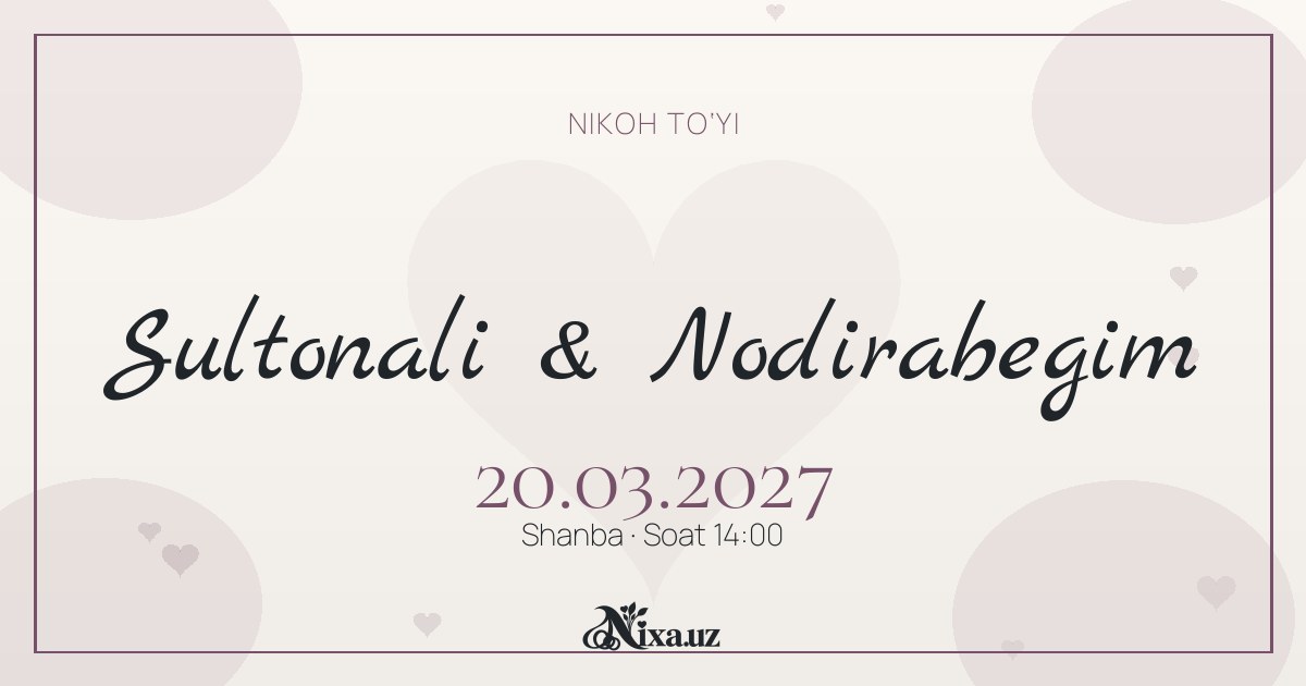 Shaftoli shabadasi — to‘y taklifnomasi shabloni (Sultonali & Nodirabegim)