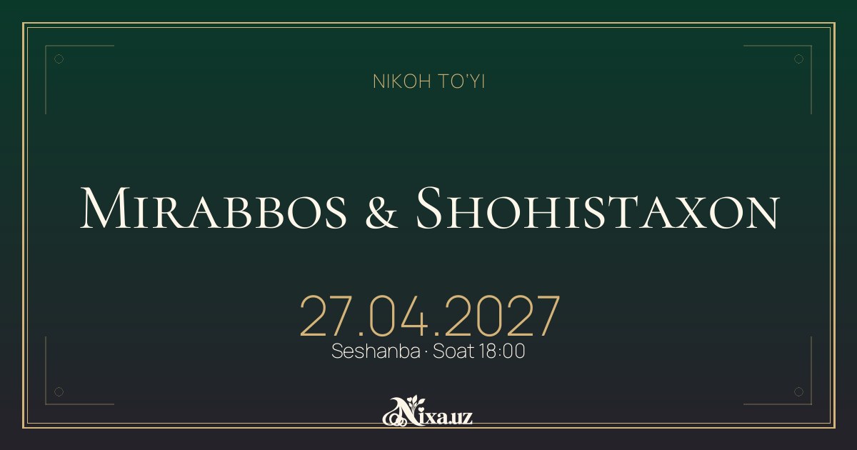 Zumrad baxmal — to‘y taklifnomasi shabloni (Mirabbos & Shohistaxon)